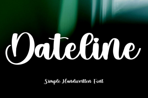 Dateline: A Handwritten Font with Timeless Elegance