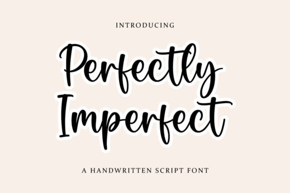 Perfectly Imperfect Script Font Review