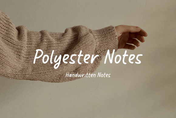 Polyester Notes – A Handwritten Font for Modern Branding