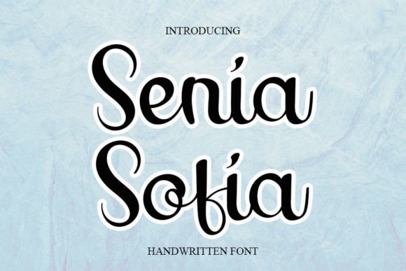 Senia Sofia: A Handwritten Font for Modern Campaigns